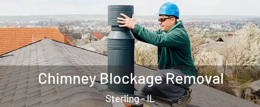 Chimney Blockage Removal Sterling - IL