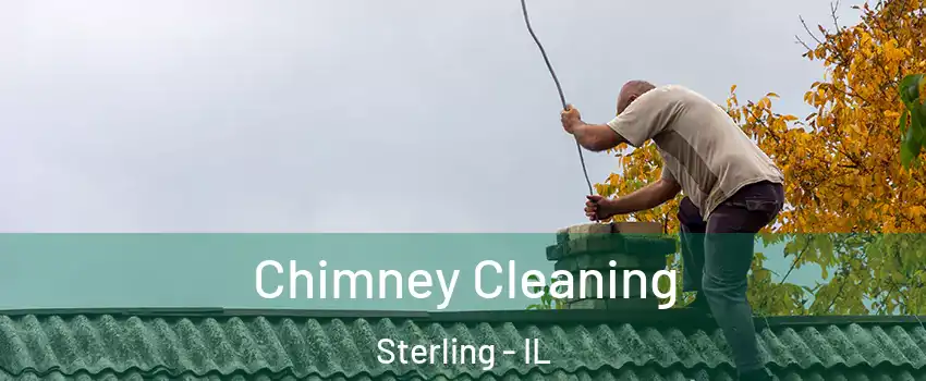  Chimney Cleaning Sterling - IL