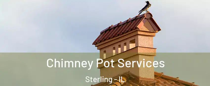  Chimney Pot Services Sterling - IL