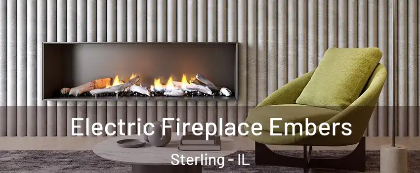 Electric Fireplace Embers Sterling - IL