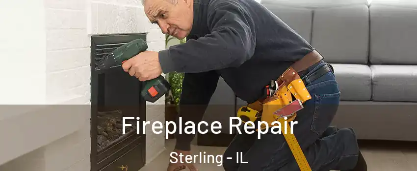  Fireplace Repair Sterling - IL