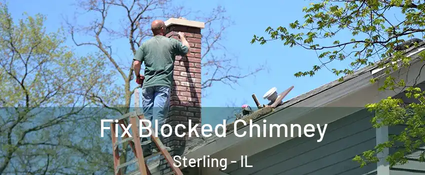  Fix Blocked Chimney Sterling - IL