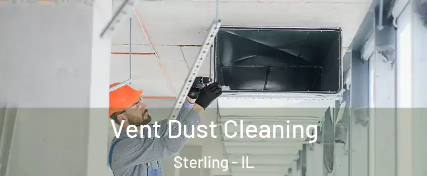  Vent Dust Cleaning Sterling - IL