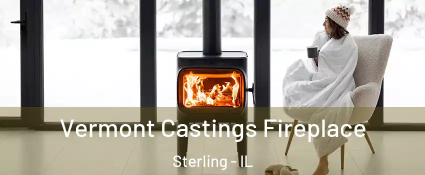  Vermont Castings Fireplace Sterling - IL